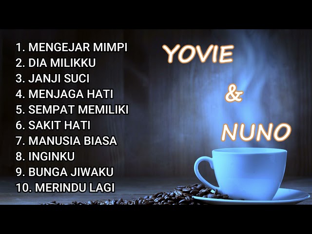 YOVIE N NUNO FULL ALBUM TANPA IKLAN NO MONETIZE class=