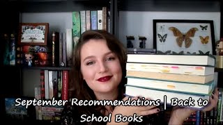 September Recommendations | Back to School Books