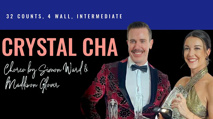 Crystal Cha (line dance by Simon Ward & Maddison G...