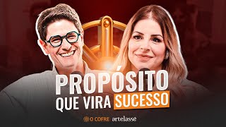 Como transformar propósito em sucesso com Felipe Artelassê | O Cofre Podcast