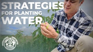 How to maintain and produce water on your land