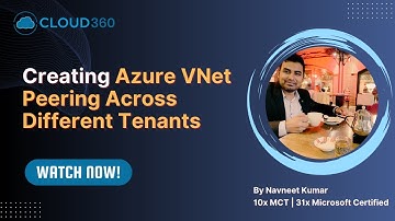 Azure VNet Peering Across Different Tenants
