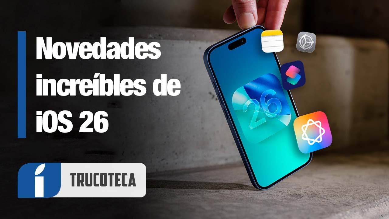 10 cosas de iOS 26 INCREÍBLES que vitaminan tu iPhone como no imaginas ...