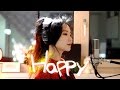 Pharrell Williams - Happy ( cover by J.Fla )