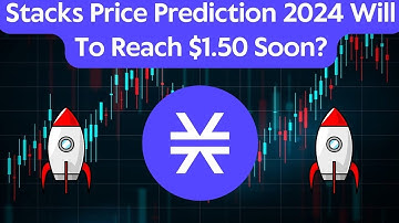 Stacks(STX) Coin Price Prediction 2023 / Stacks(STX) News Today /Stacks(STX) Coin Technical Analysis