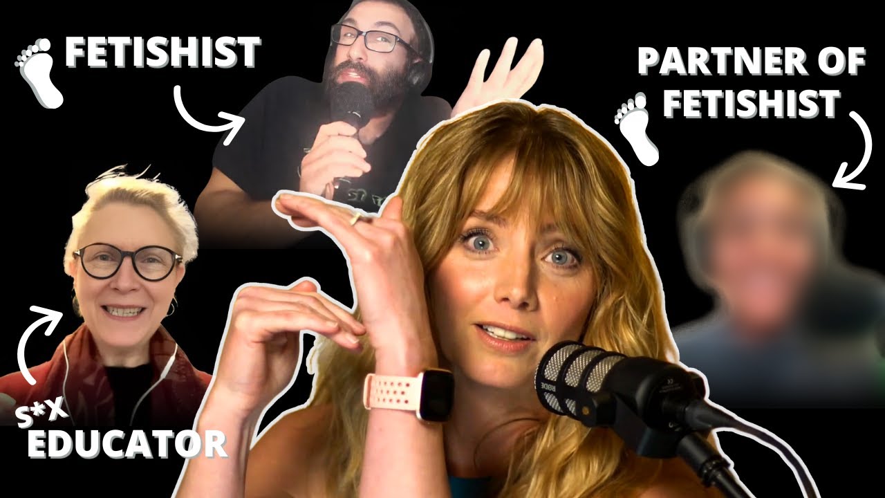 Foot Fetishes EXPLAINED! - YouTube