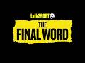 The Final Word with Natalie Sawyer &amp; Alan Pardew | 15-Mar-26
