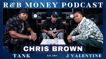 Chris Brown • R&B MONEY Podcast • Ep.100