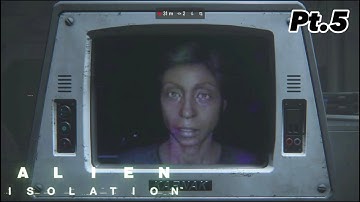 No More Hiding In Lockers!!! - Alien Isolation (pt.5)