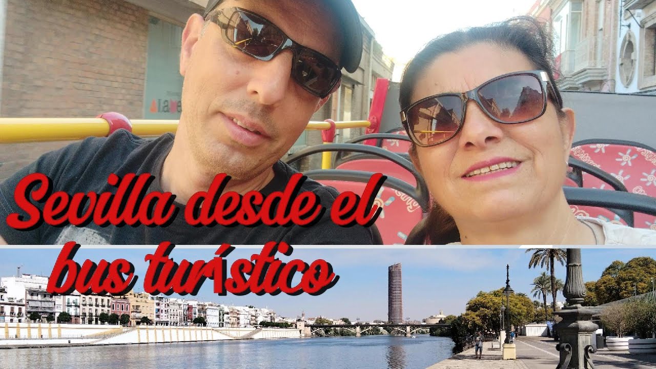 Recorriendo Sevilla en Bus turístico