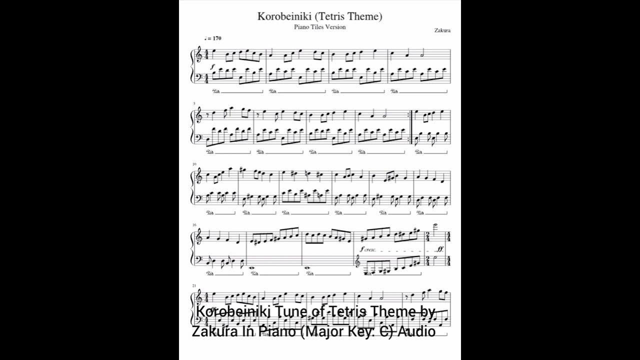 Korobeiniki Tune of Tetris Theme by Zakura In Piano (Major Key: C) Audio Korobeiniki Tune of Tetris Theme by Zakura In Piano (Major Key: C) Audio