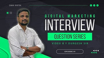 What is Digital Marketing? | Interview Questions | Ekwik Digital | Episode #1