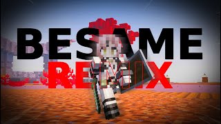 Besame REMIX 💋 I  Aleexks Minecraft combotage