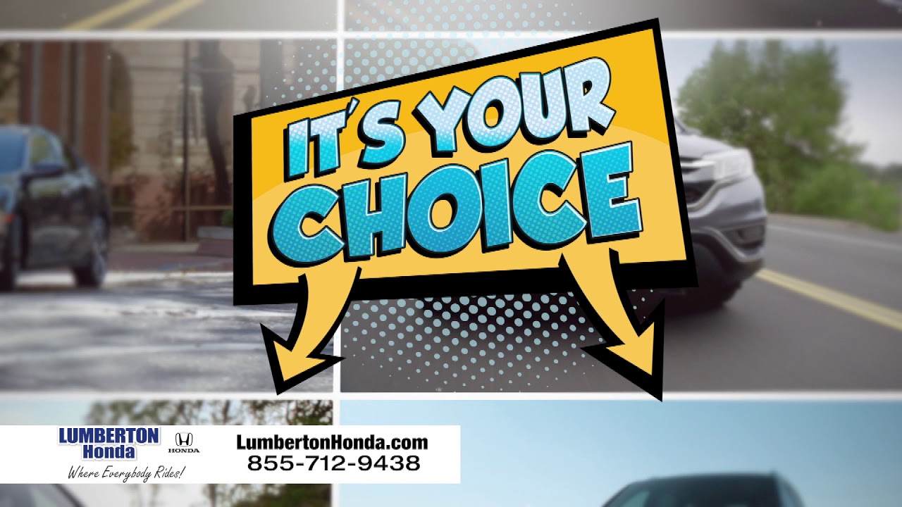 Lumberton Honda It's Your Choice! YouTube