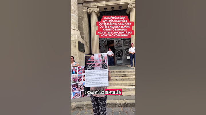 AKCIÓ A LEGFŐBB ÜGYÉSZSÉGNÉL ALADÁR ÜGYÉBEN! ELVITTÜK IBOLYA TIBOR LEMONDATÁSÁNAK KÖZLEMÉNYÉT!