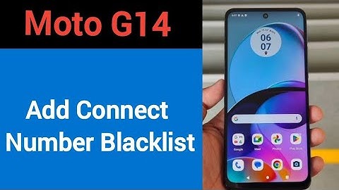 Moto G14 Blacklist me number kaise dale, How to add connect number in Blacklist Moto G14