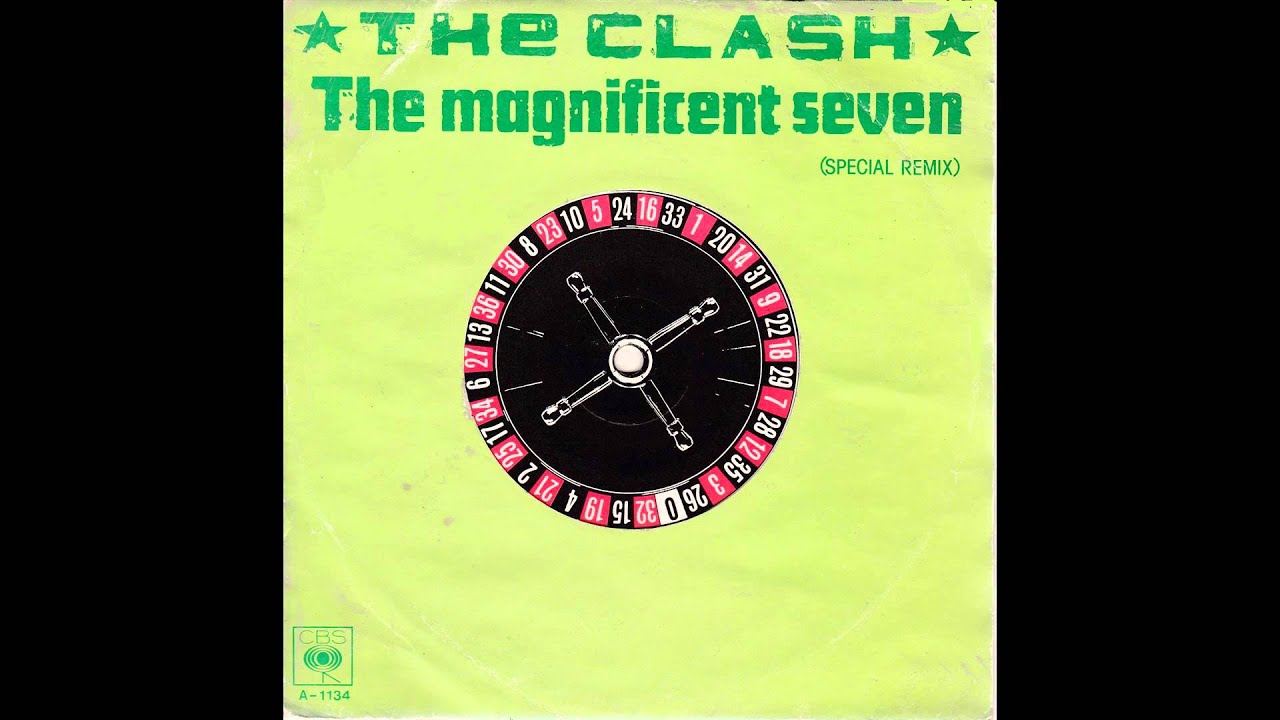 The Clash The Magnificent Seven [Special Remix1980][Full 7