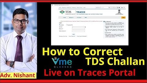 TDS Challan Correction | How to Correct TDS Challan on Trace Portal |