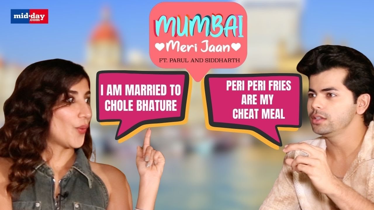 Mumbai Meri Jaan ft. Parul Gulati & Siddharth Nigam – the biggest foodies of all time!