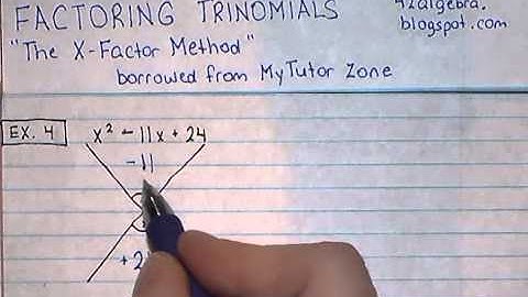Factoring Trinomials -- X Factor Method -- Ex 4