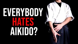 Why Aikido is Disliked by BJJ and MMA Practitioners