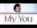 BTS Jungkook My You Lyrics (방탄소년단 정국 My You 가사) [Color Coded Lyrics/Han/Rom/Eng]