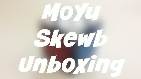 MoYu Skewb Unboxing