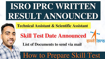 ISRO IPRC Result & Skill Test Date Announced | IPRC Technical Assistant Mechanical & ECE Result