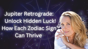 Retrograde Jupiter 2024: Who Should Expect Surprises?