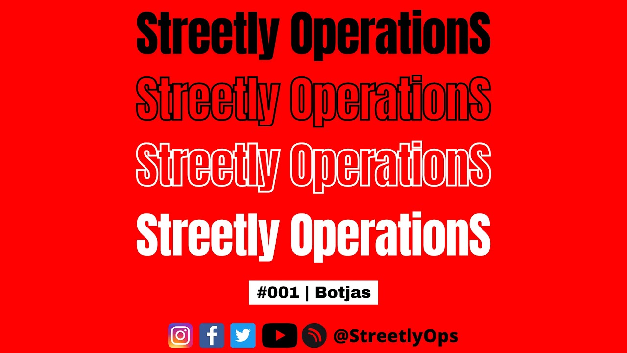Streetly OperationS 001 | Botjas | Mix