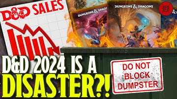 D&D 2024 Has Become A Sales DISASTER?! Stunning New Numbers!