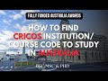 How to find cricos code for fully funded australia award scholarship