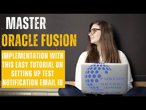 How to set test Notifications Email id in Oracle Fusion while Oracle fusion implementation