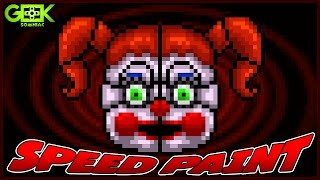 ► BABY - FNAF Sister Location - SPEEDPAINT - Pixel art Animation