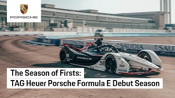 The Season of firsts | TAG Heuer Porsche Formula E team