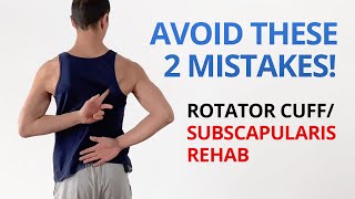 Is Your Rotator Cuff Rehab Missing these 5 SUBSCAPULARIS Exercises?