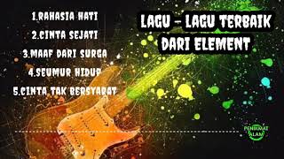 LAGU ELEMENT PILIIHAN TERBAIK