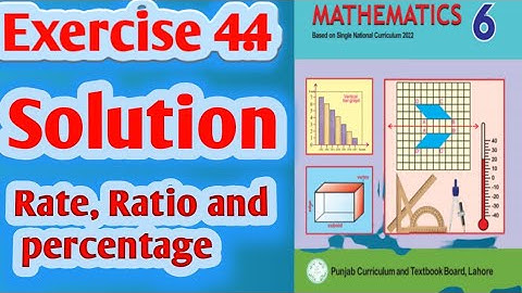 Exercise 4.4 solution|Rate Ratio and Percentage|Class 6 New Mathematics Book|PTCB@skmathematica8