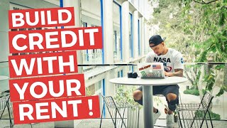 HOW TO BUILD CREDIT WITH YOUR RENT!