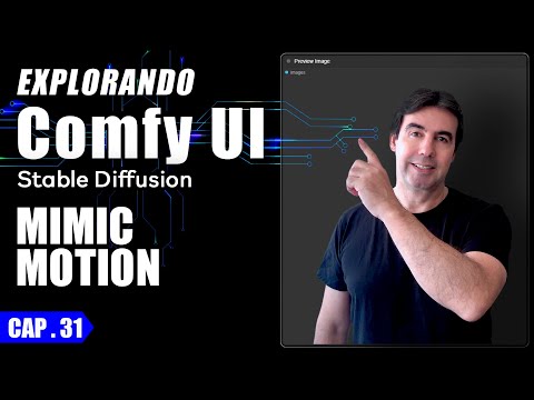 🟩 31 - ComfyUI: Mimic Motion en Stable Diffusion Video - TUTORIAL
