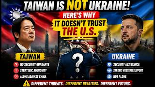 Taiwan Is NOT Ukraine… Here’s Why It Doesn’t Trust the U.S