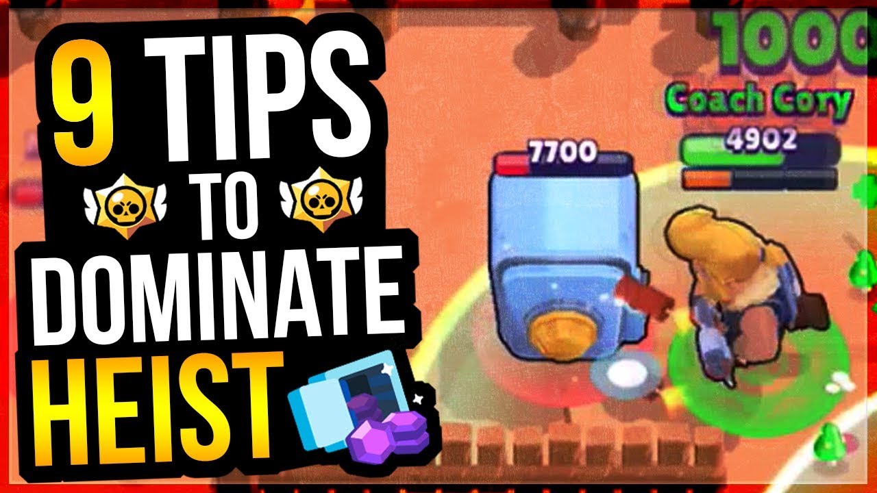 Brawl Stars HEIST GUIDE! 9 Tips to WIN MORE in Heist ...