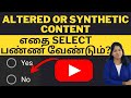 Altered or synthetic content on youtube tamil   select     shiji tech tamil