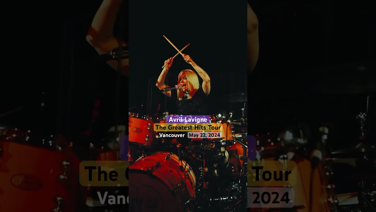 Avril Lavigne The Greatest Hits Tour 2024 in Vancouver | May 22, 2024 | Vancouver Page