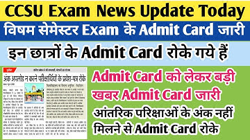 CCSU news update today | CCSU admit card 2025 | CCSU exam news update today | CCSU update today