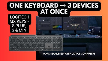 How to Pair Logitech Keyboard via Bluetooth & Switch Devices | MX Keys S Plus, S & Mini