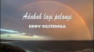 Adakah lagi pelangi-Eddy Silitonga(Karaoke HQ)