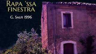 Video thumbnail of "Rapa 'ssa finestra"
