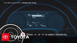 How to change the alert timing for the Pre-Collision System | Toyota