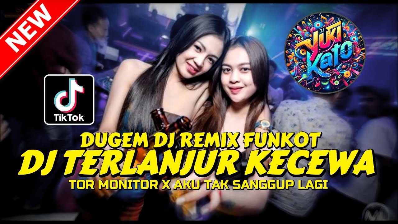 DUGEM DJ REMIX FUNKOT ! DJ TERLANJUR KECEWA X BUKAN TAK SETIA | DJ REMIX FULL BASS TERBAIK 2026